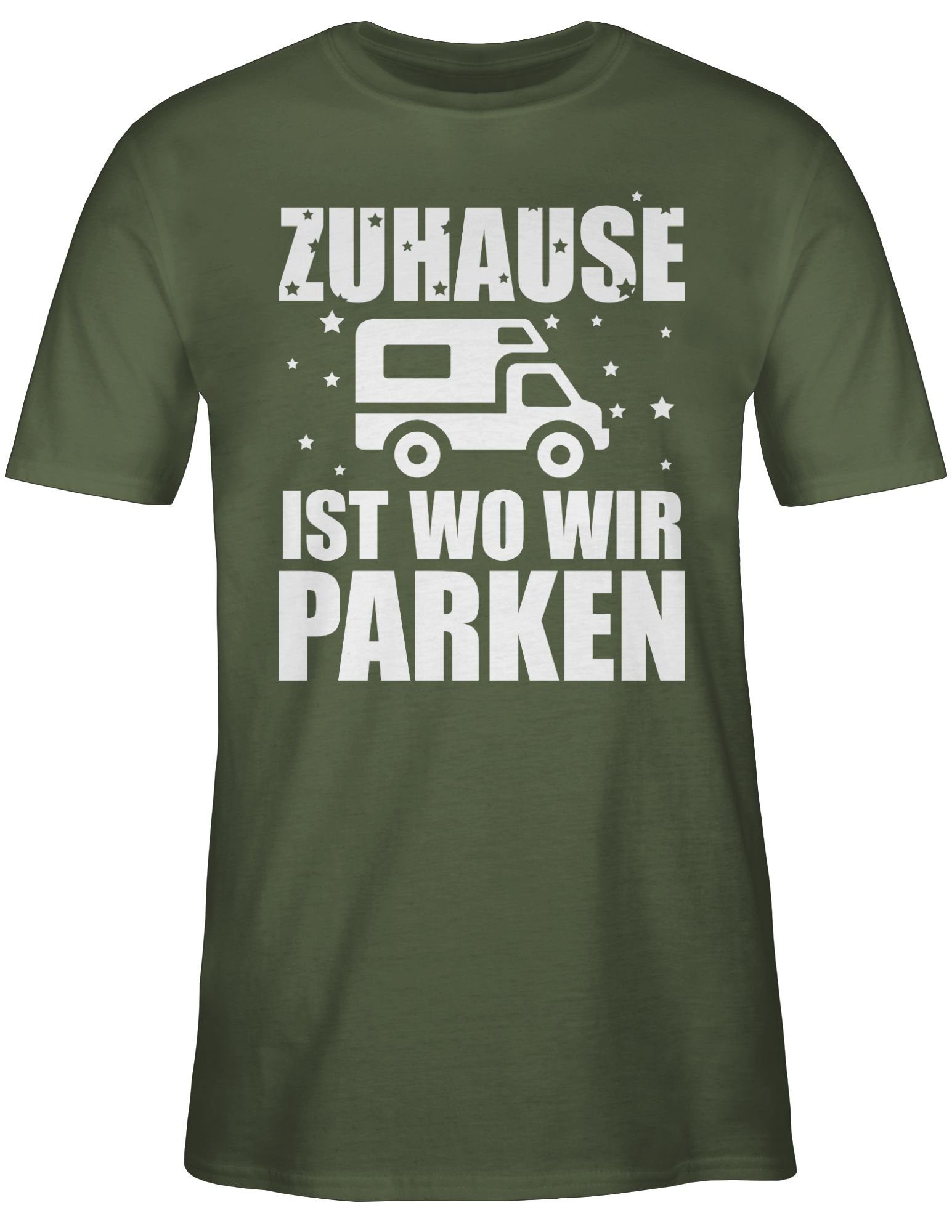 Shirtracer T-Shirt Grün wo Army weiß - Zuhause parken Hobby Outfit ist 2 wir