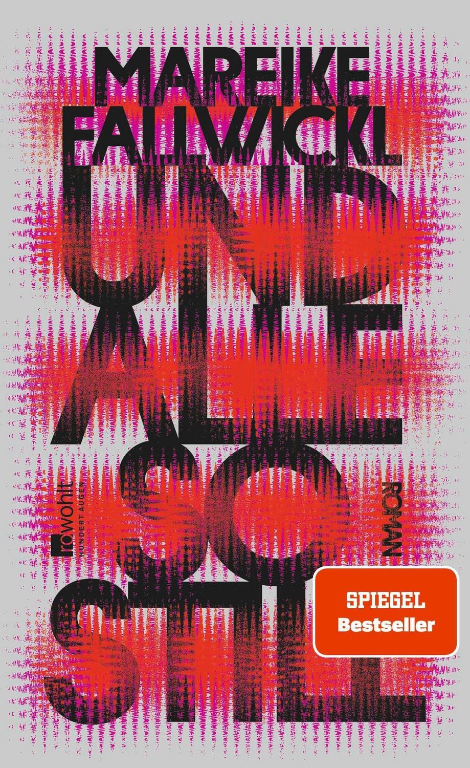 Und alle so still / Mareike Fallwickl