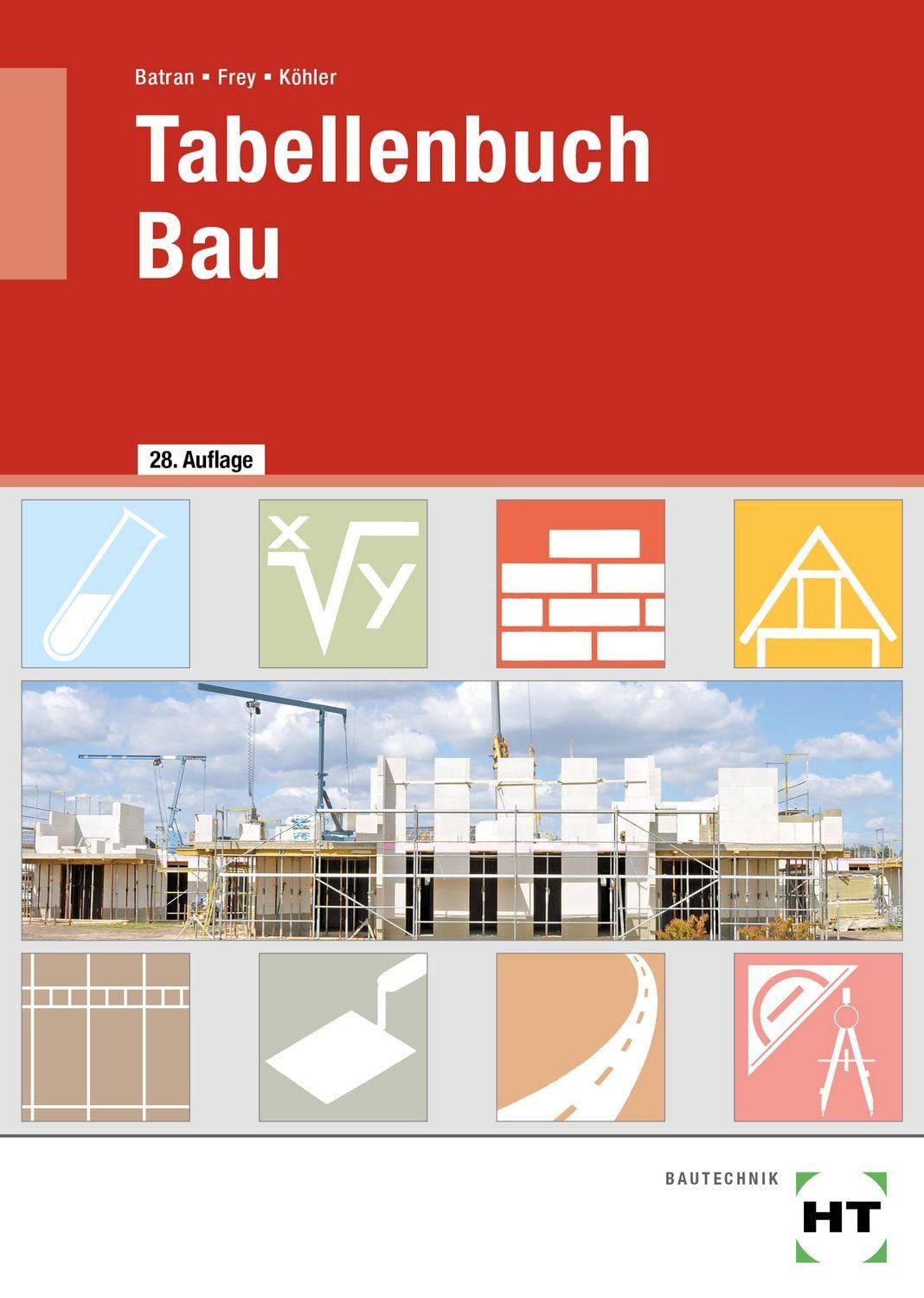 Tabellenbuch Bau / Klaus Köhler, Volker Frey, Balder Batran