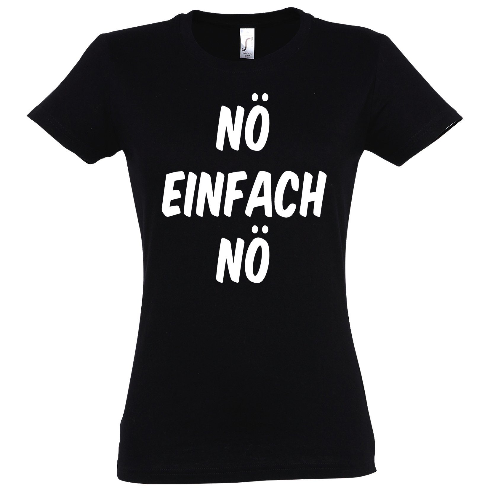 Youth Designz T-Shirt Nö Einfach Nö Damen Shirt mit Lustigem Spruch