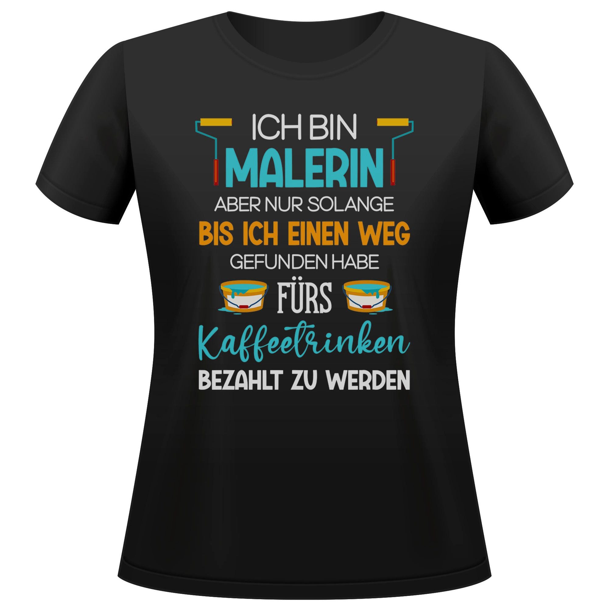 T-Shirt Malerin Geschenk Frauen Spruch Beruf Ausbildung Abschluss
