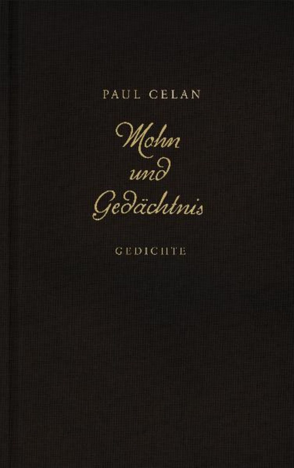 Mohn und Gedächtnis / Paul Celan