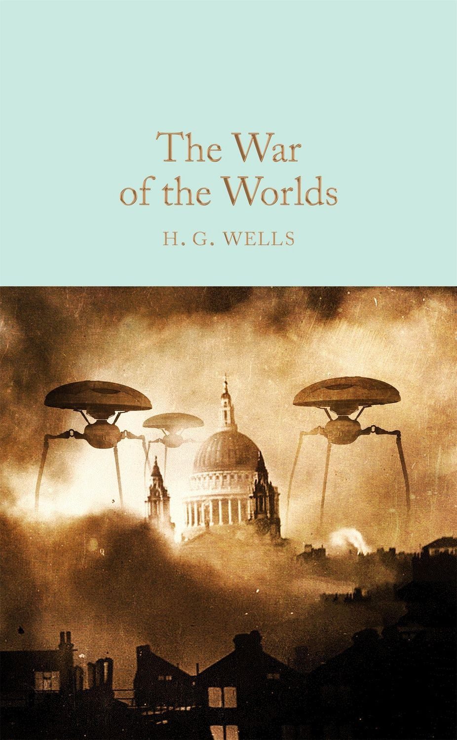 The War of the Worlds / H. G. Wells