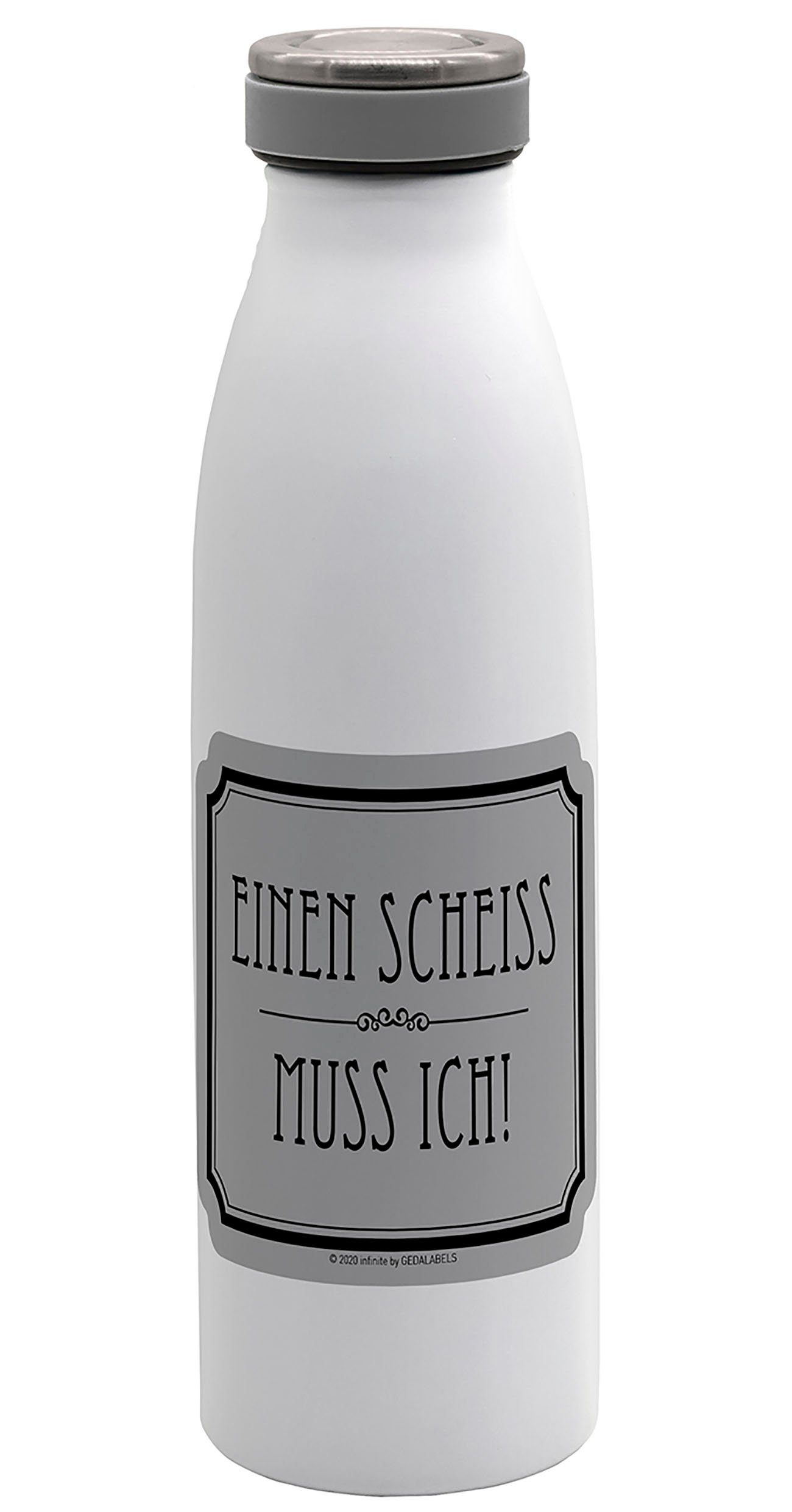 Geda Labels GmbH Isolierflasche Einen Scheiss muss ich, Weiß, 500 ml, doppelwandig, vakuum isoliert