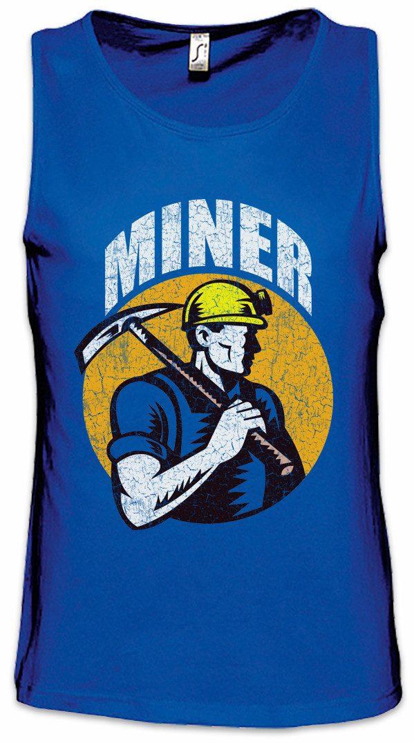 Tanktop Miner I Ärmelloses T-Shirt Bergarbeiter Bergmann Kumpel Mine