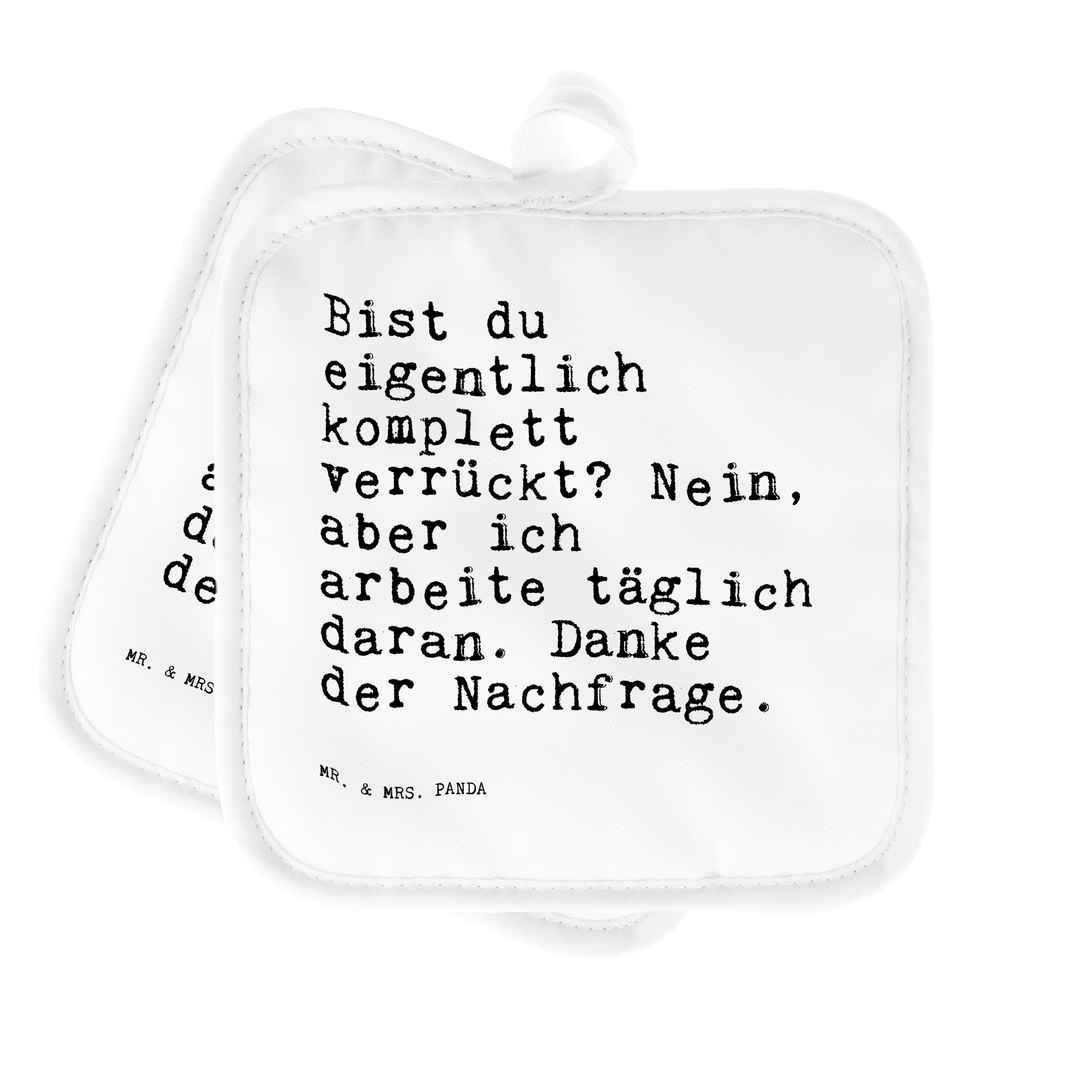 Mr. & Mrs. Panda Topflappen »Bist du eigentlich komplett... Weiß