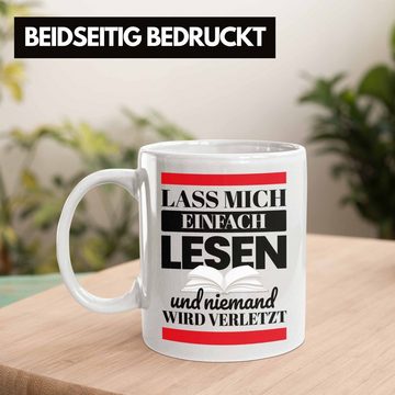 Trendation Tasse Trendation - Leseratte Geschenk Tasse Lass Mich Einfach Lesen Bücher Lesen Bücherwurm Geschenk Spruch Lesen