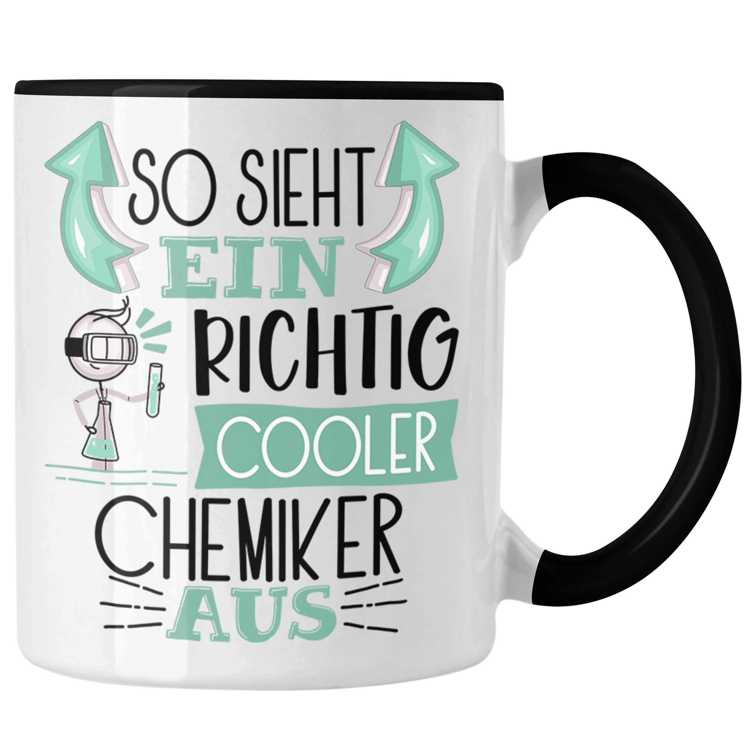 Trendation Tasse Chemiker Tasse Geschenk So Sieht Ein RIchtig Cooler Chemiker Aus Gesc Schwarz