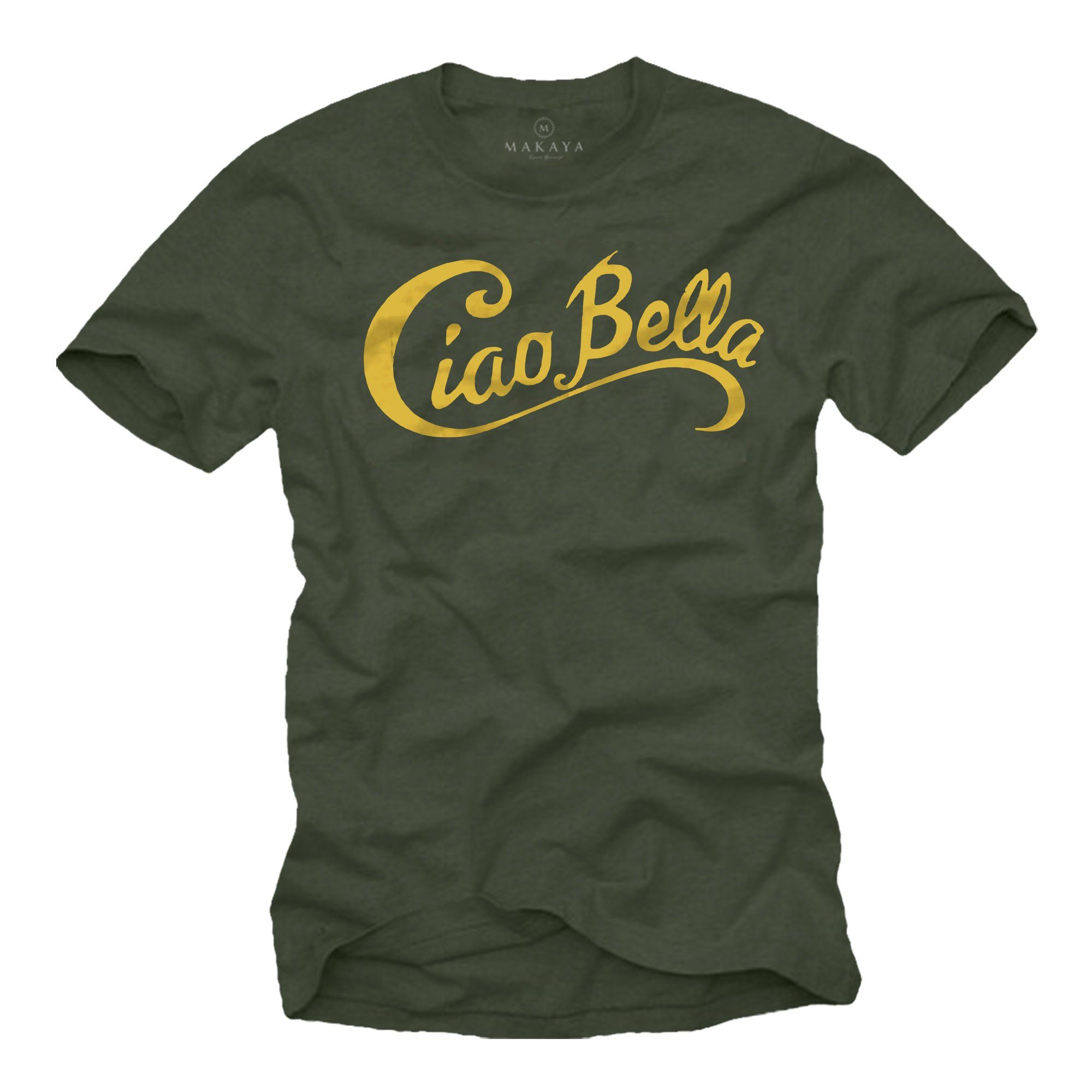 MAKAYA Print-Shirt Herren Italienischer Spruch Ciao Bella Coole Mode Italien Style Logo