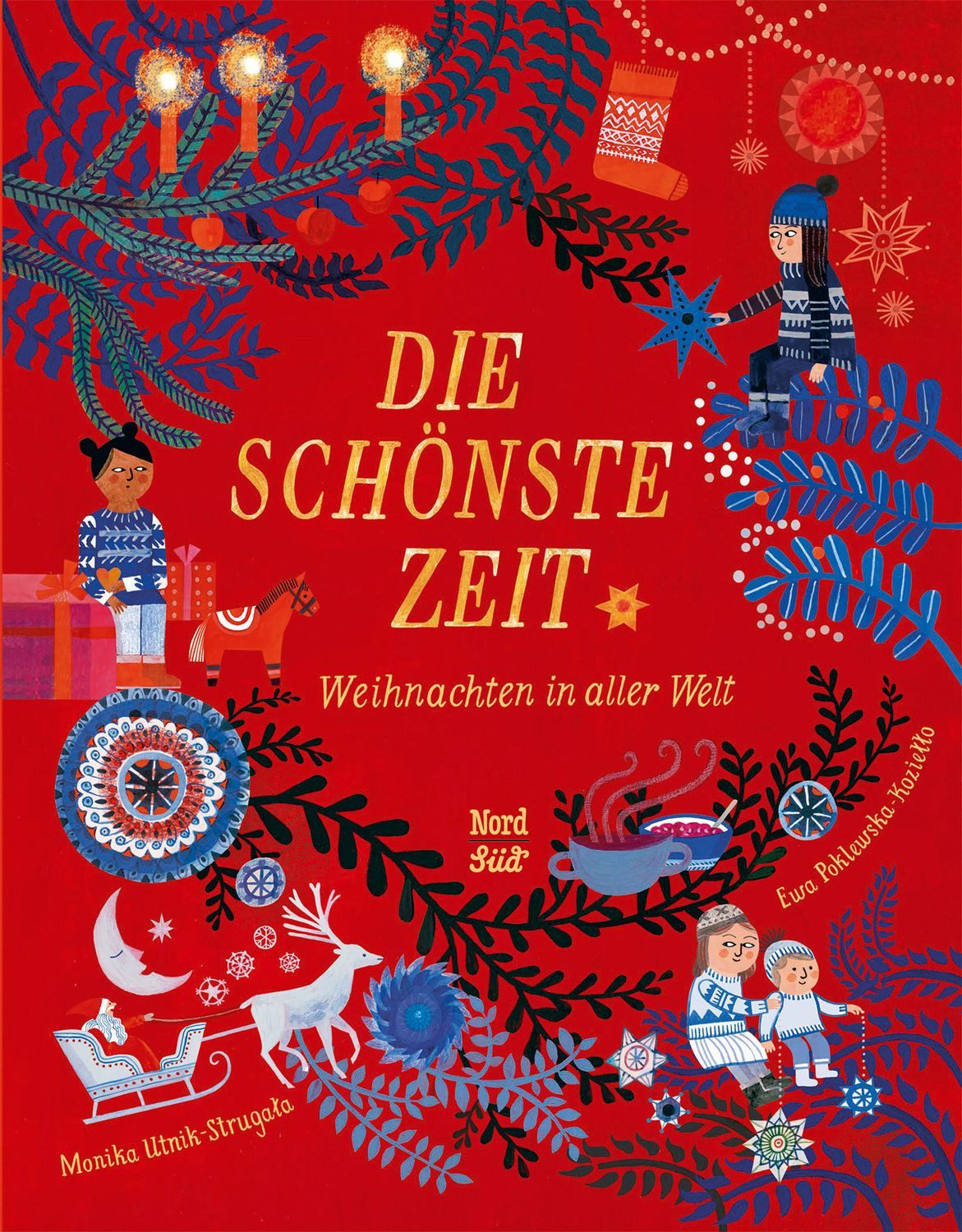 Die schönste Zeit / Monika Utnik