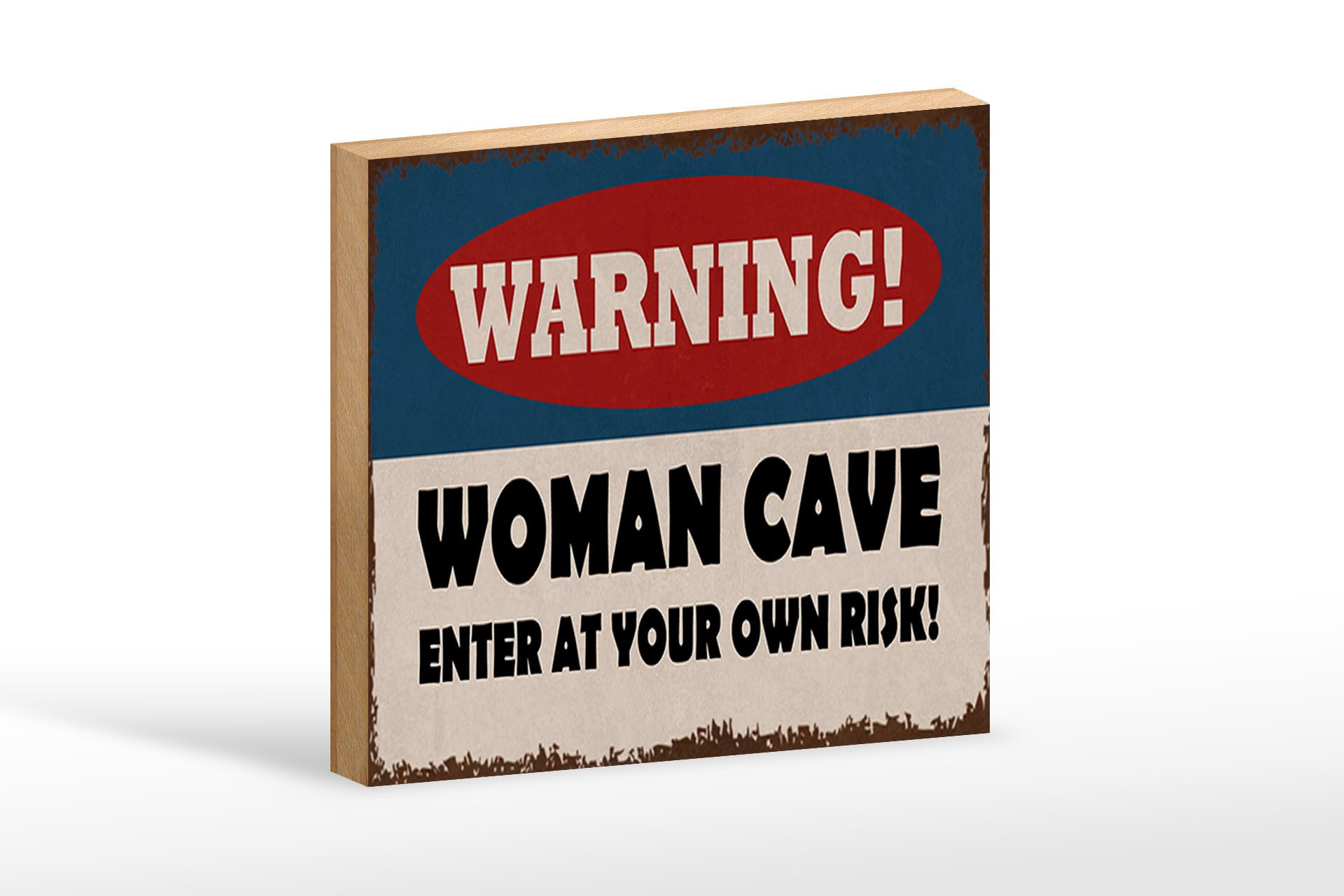 Holzbild Spruch 18x12cm warning women cave your own risk