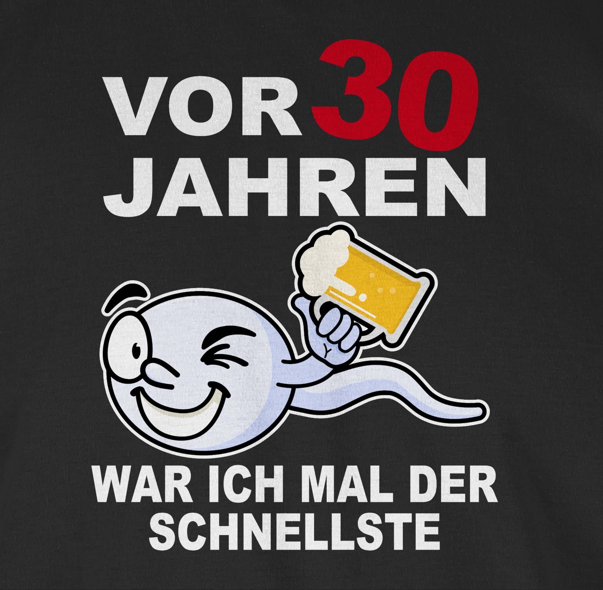 Geburtstag 30. T-Shirt der 02 Vor - schnellste witzig Shirtracer ich lustig mal war 30 Jahren Geschenk Schwarz
