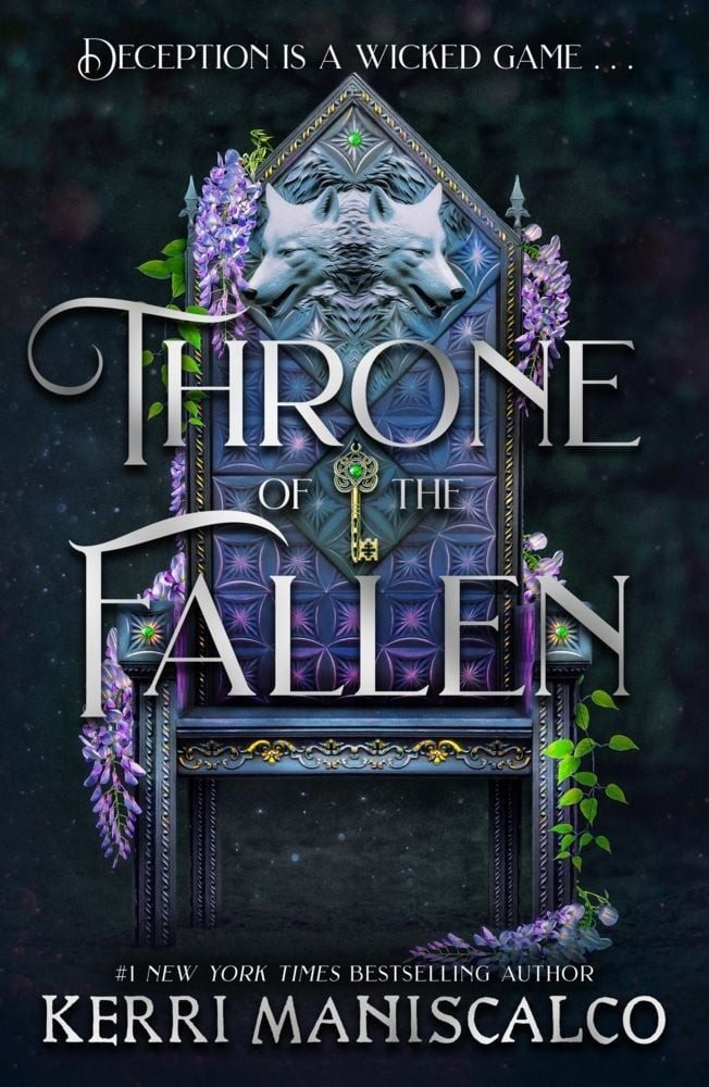 Throne of the Fallen / Kerri Maniscalco, the seriously spicy and addictive romantasy from the author of Kingdom of the Wicked