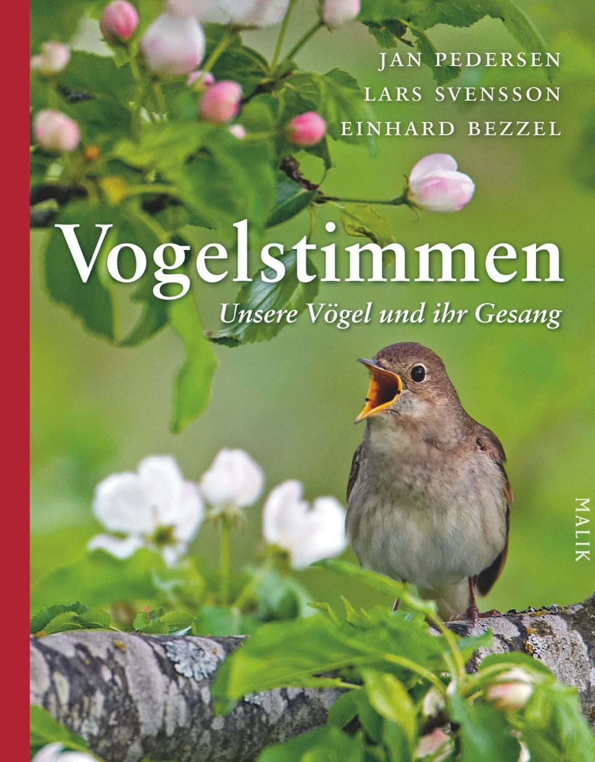 Vogelstimmen Unsere Vögel und ihr Gesang, Mit 150 echten Vogelstimmen / Jan Pedersen, Lars Svensson, Einhard Bezzel, Unsere Vögel und ihr Gesang, Mit 150 echten Vogelstimmen und über 200 großformatigen Farbfotos