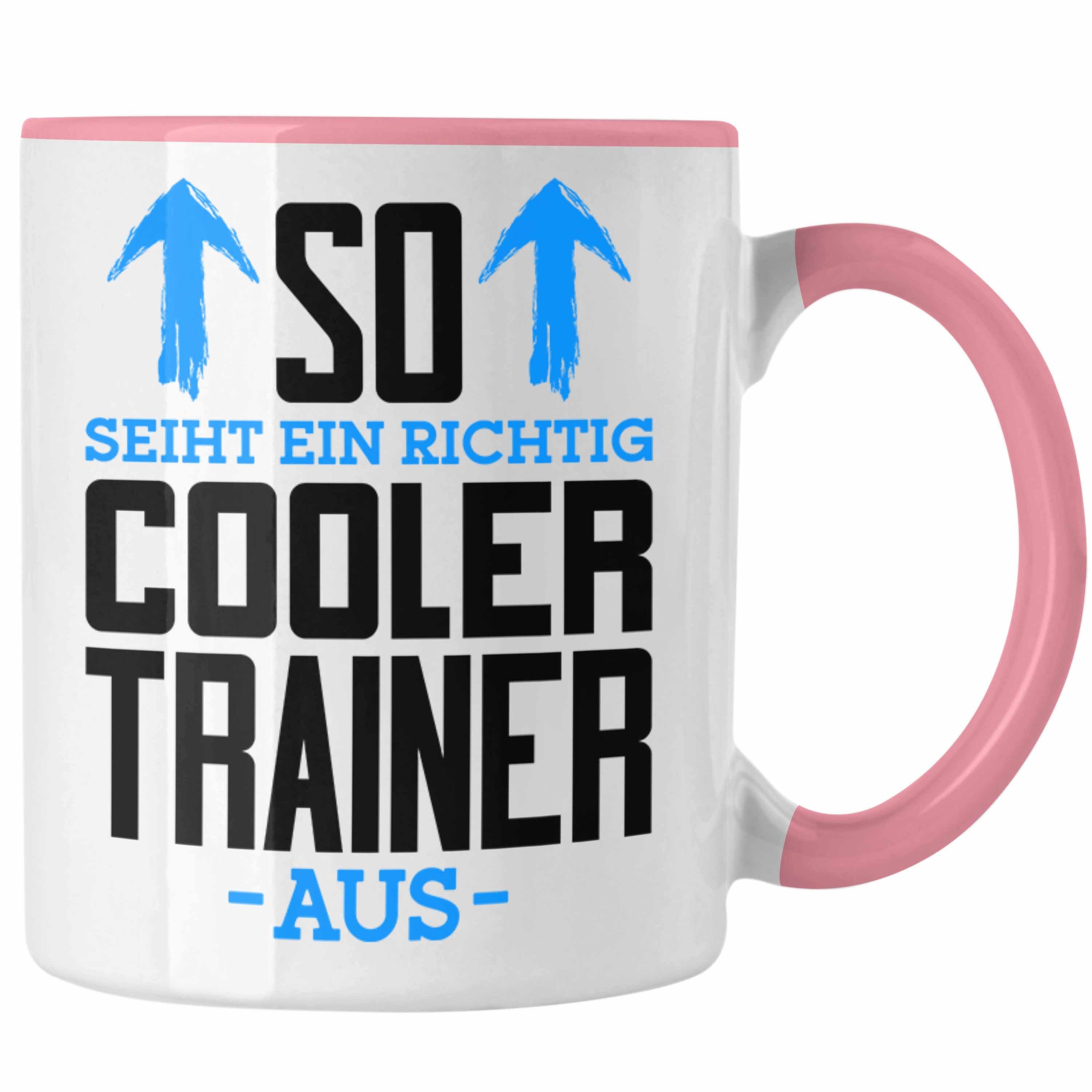 Trendation Tasse Trendation - So Sieht Ein Richtig Cooler Trainer Aus Tasse Geschenk Bester Trainer Der Welt Rosa | Teetassen
