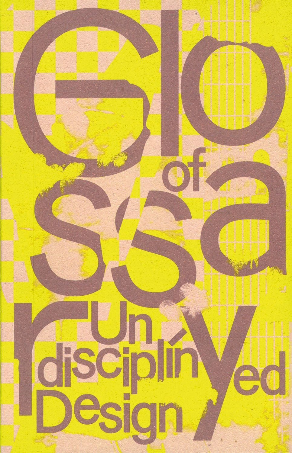 Glossary of Undisciplined Design / diverse