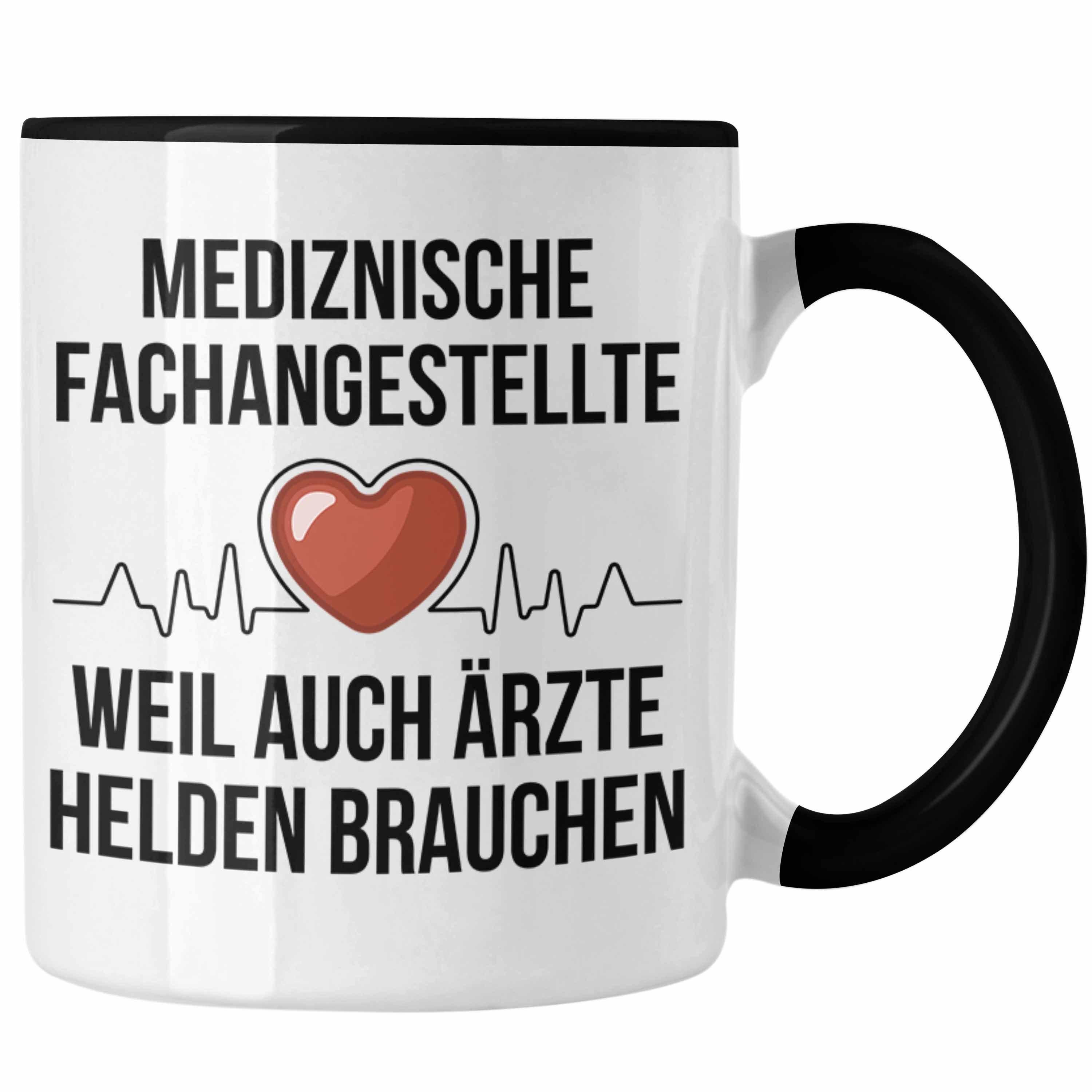 Trendation Tasse Trendation - Medizinische Fachangestellte Tasse Geschenk Herzschlag Weil Auch Ärzte Helden Brauchen Arzthelfer Schwarz
