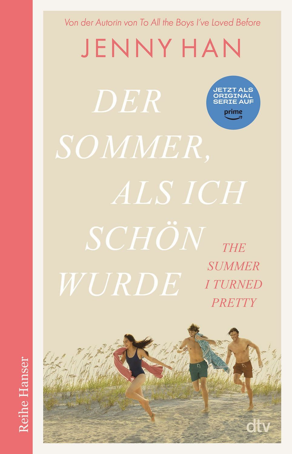 Der Sommer, als ich schön wurde / Jenny Han