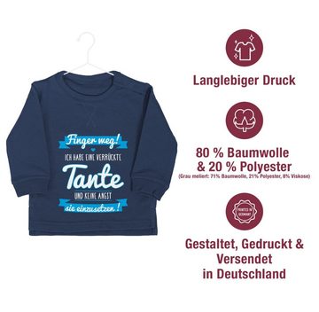 Shirtracer Sweatshirt Ich habe eine verrückte Tante Blau Tante