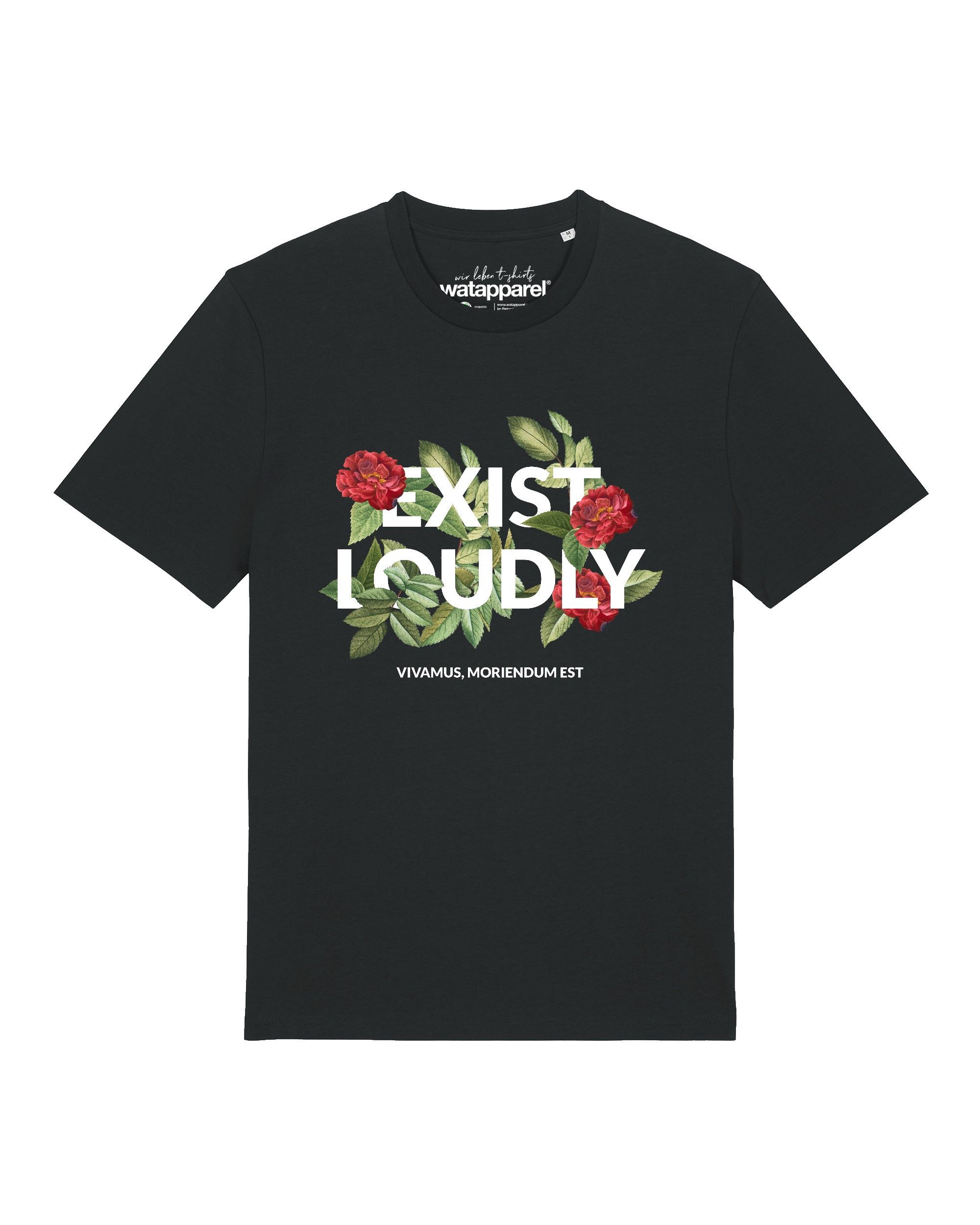 T-Shirt Exist Loudly