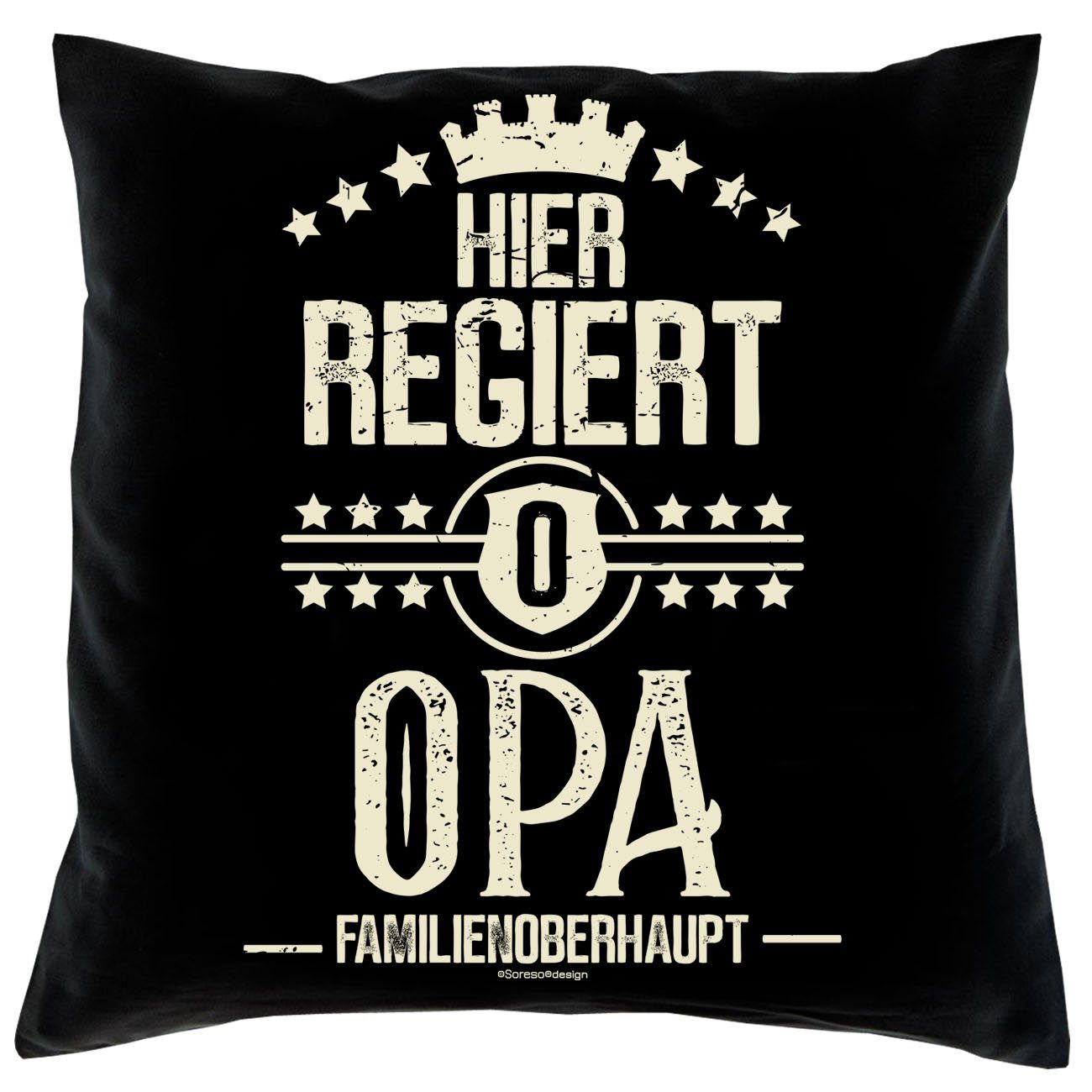 Soreso® Dekokissen Kissen Hier für regiert für Urkunde Geschenke Geschenkidee Weltbesten Opa, Opa Großväter schwarz & den