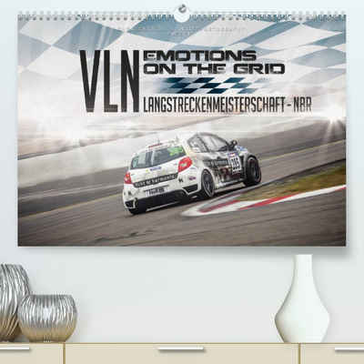 CALVENDO Wandkalender EMOTIONS ON THE GRID - VLN Langstreckenmeisterschaft Nürburgring (Premium, hochwertiger DIN A2 Wandkalender 2023, Kunstdruck in Hochglanz)