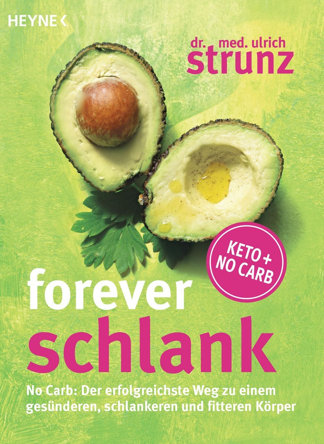 Forever schlank / Ulrich Strunz