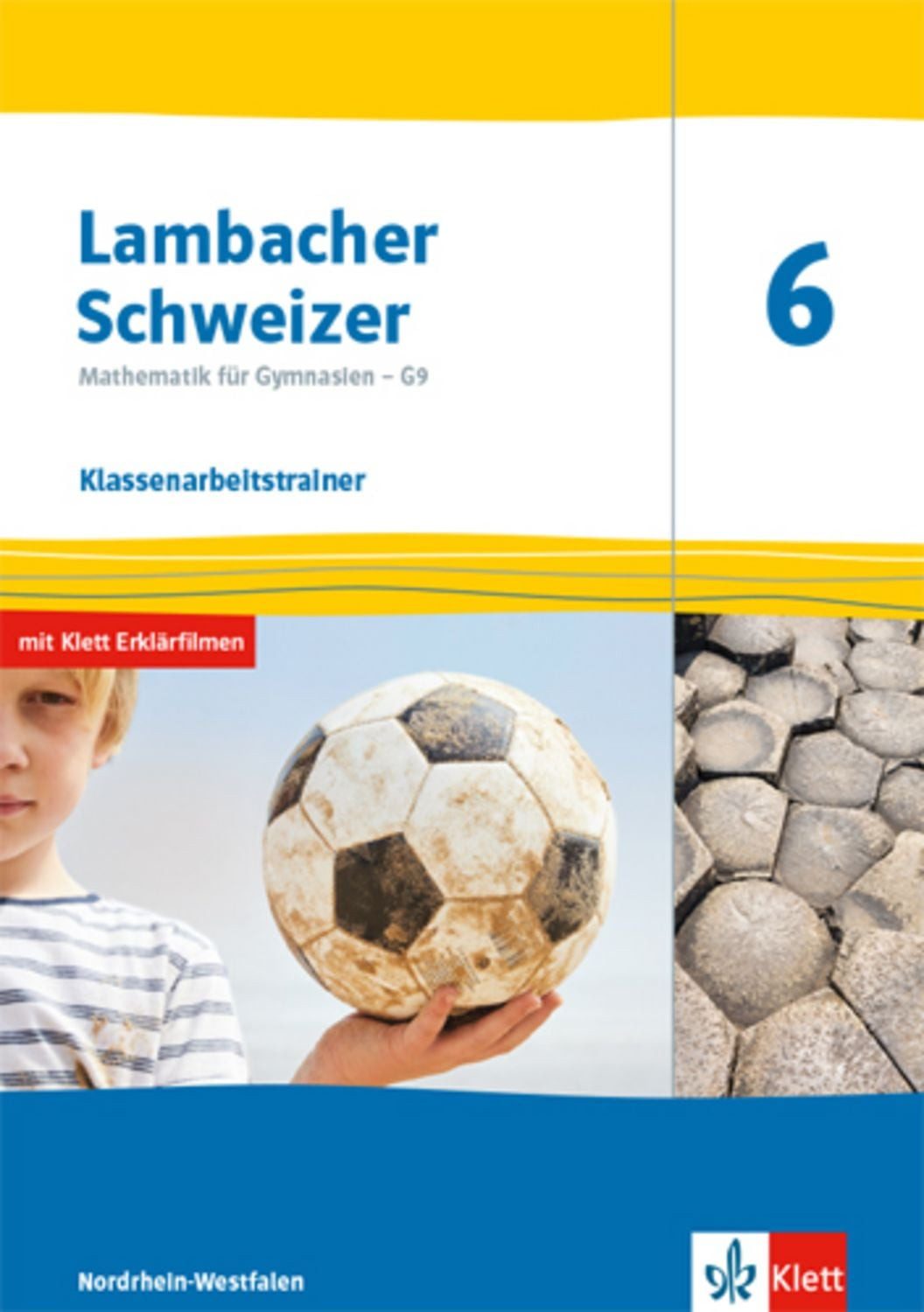 Lambacher Schweizer Mathematik 6 - G9. Klassenarbeitstrainer. Arbeitsh / diverse