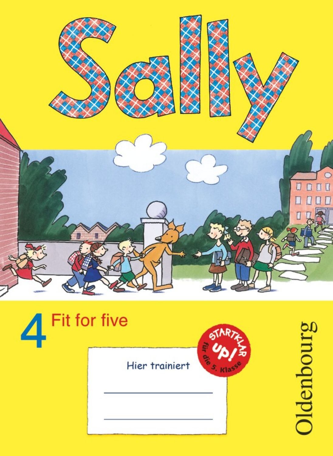 Sally - Zu allen Ausgaben - 4. Schuljahr / Marion Lugauer, Jasmin Brune, Daniela Elsner, Stefanie Gleixner-Weyrauch, Sabine Schwarz