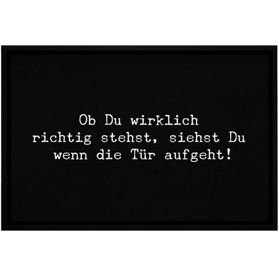 Fußmatte Fußmatte Ob du wirklich richtig stehst... SpruchMatte Retro 80er 90er rutschfest Fußmatte Fußmatte Ob du wirklich richtig stehst... SpruchMatte Retro 80er 90er rutschfest