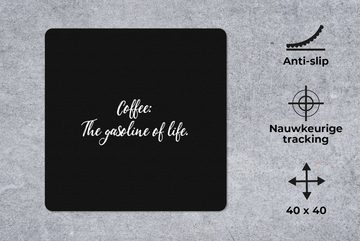 MuchoWow Gaming Mauspad Zitate - Kaffee - Kaffee ist das Benzin des Lebens - Sprichwörter (1-St), Mousepad mit Rutschfester Unterseite, Gaming, 40x40 cm, XXL, Großes