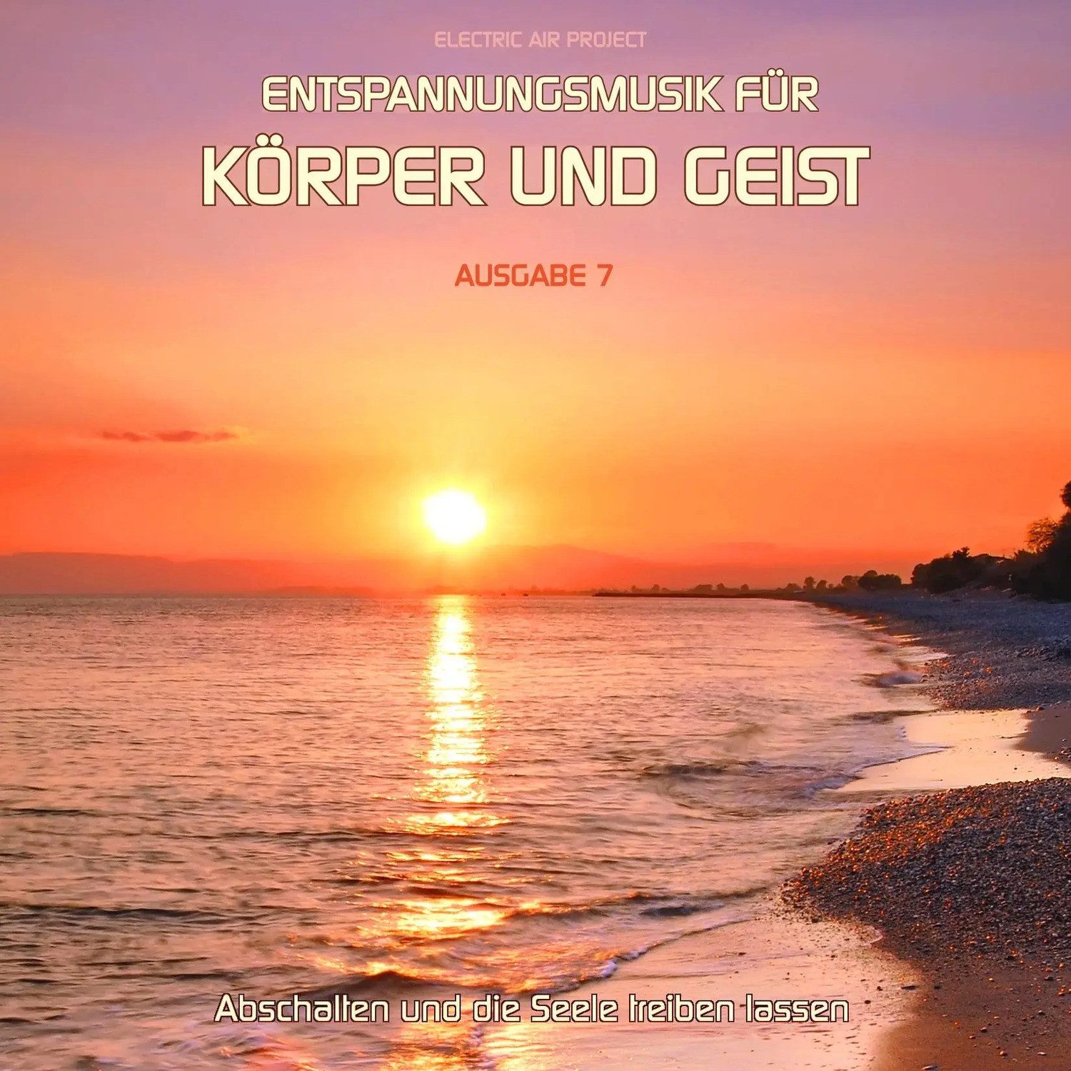 Hörspiel Entspannungsmusik für Körper und Geist 07