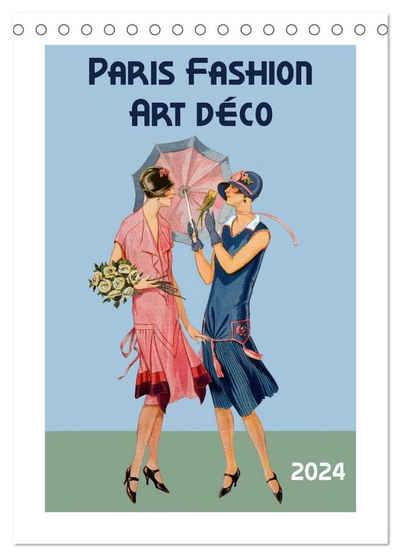 CALVENDO Wandkalender Paris Fashion Art déco (Tischkalender 2024 DIN A5 hoch)