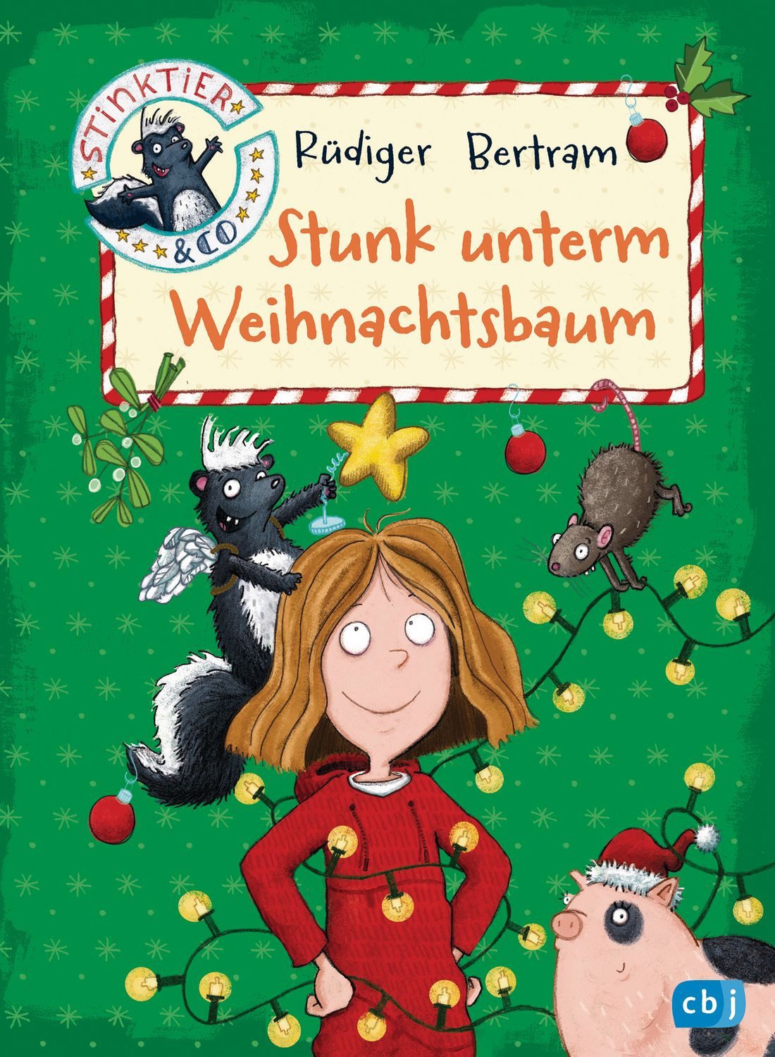 Kinderbuch Stunk unterm Weihnachtsbaum / Stinktier & Co Bd. 3 Rüdiger Bertram