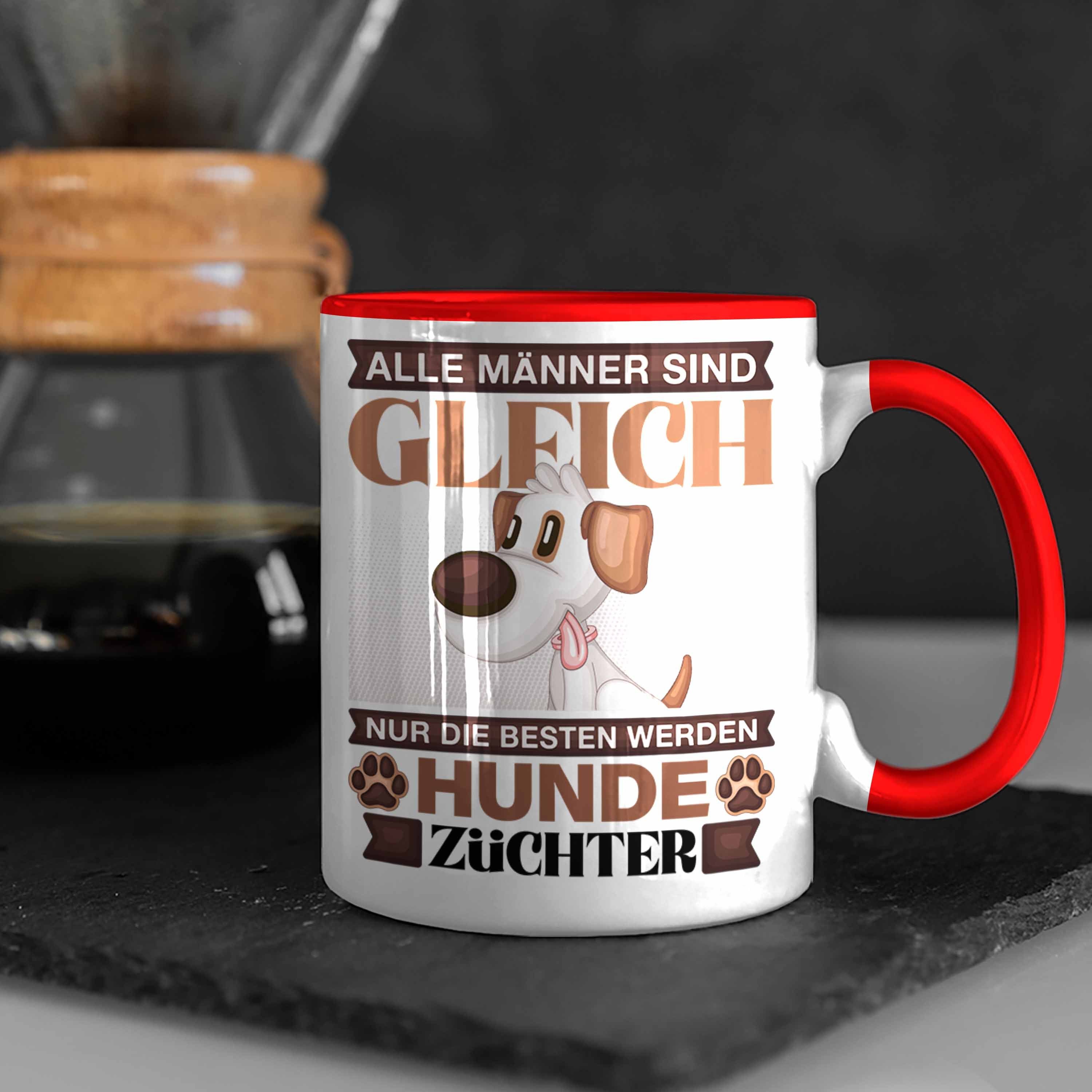 Trendation Tasse Rot Geschenkidee Spruch Trendation Hunde Tasse Lustiger Züchter - Geschenk