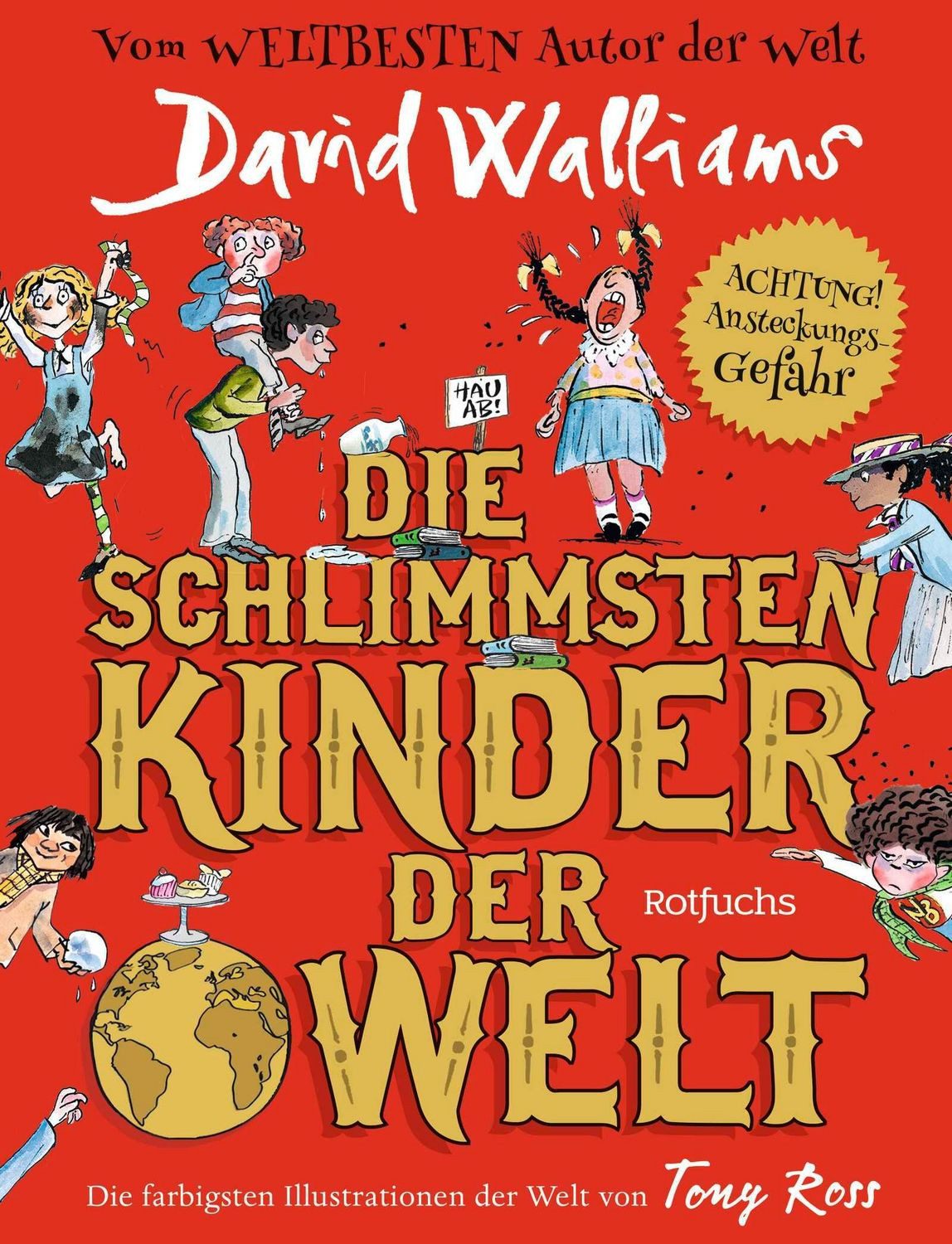 Die schlimmsten Kinder der Welt / David Walliams