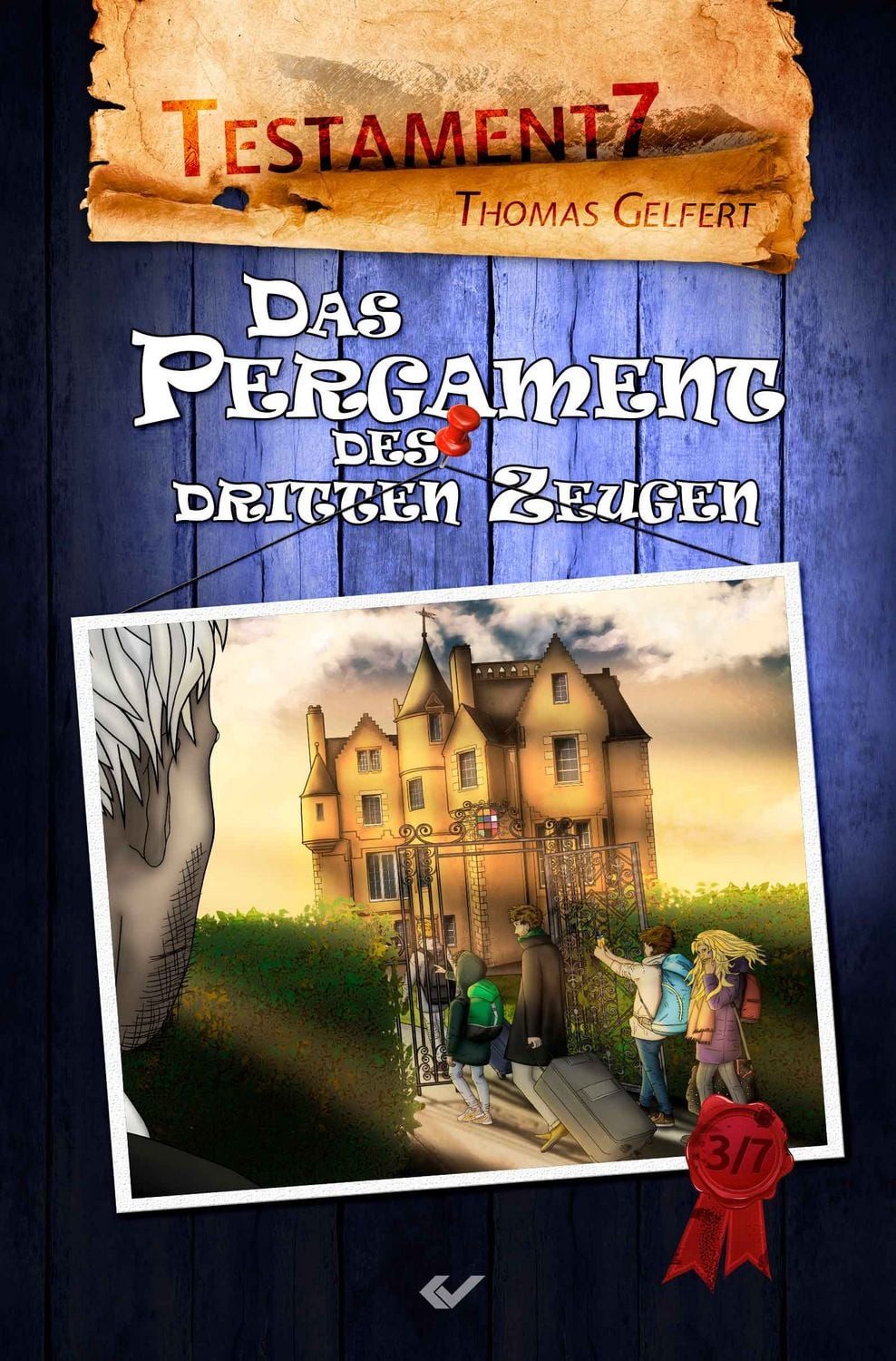 Das Pergament des dritten Zeugen / Thomas Gelfert