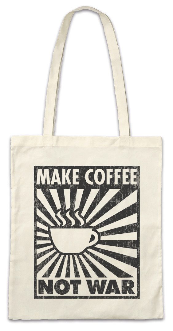 Beuteltasche Make Coffee Not War Stofftasche Koffein Kaffee Café Addicted Nerd