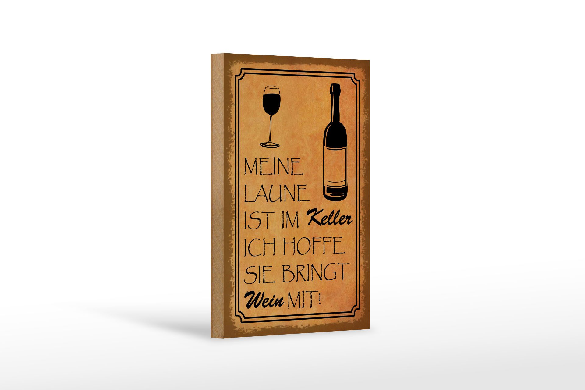 Femer GmbH Holzbild Alkohol 12x18 cm Laune im Keller hoffe sie bringt Wein mit, (1 St), Glatte Holzfaserplatte (MDF), vorn beschichtet