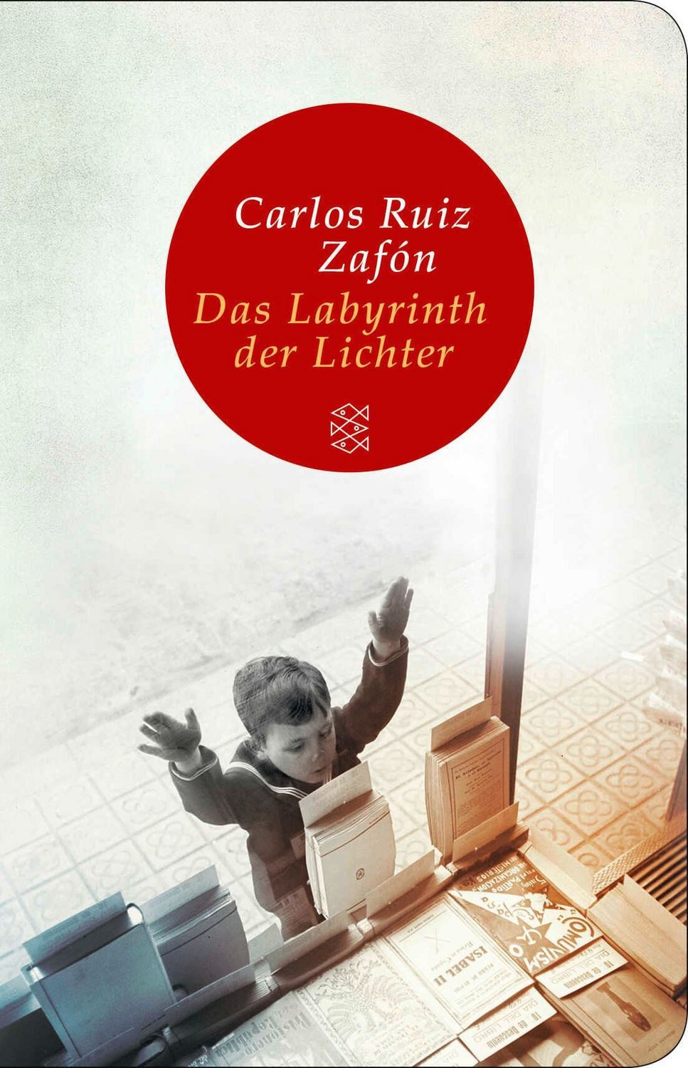 Das Labyrinth der Lichter / Carlos Ruiz Zafón