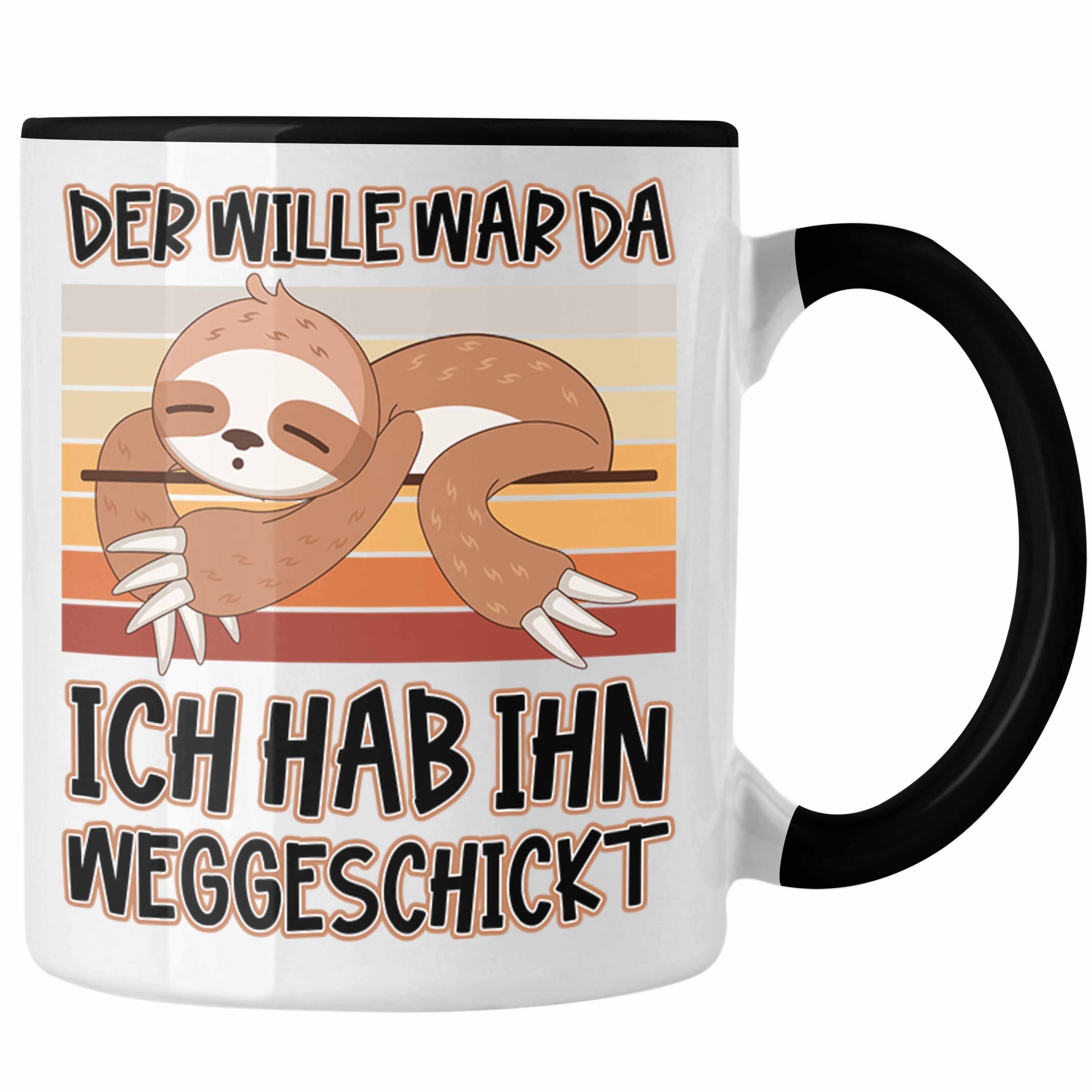 Lustige Büro Da Wille Arbeit - Trendation Sprüche Kaffeetasse Männer Kollegin Faultier Schwarz für's Kinder Tasse Tasse Frauen Trendation War Der