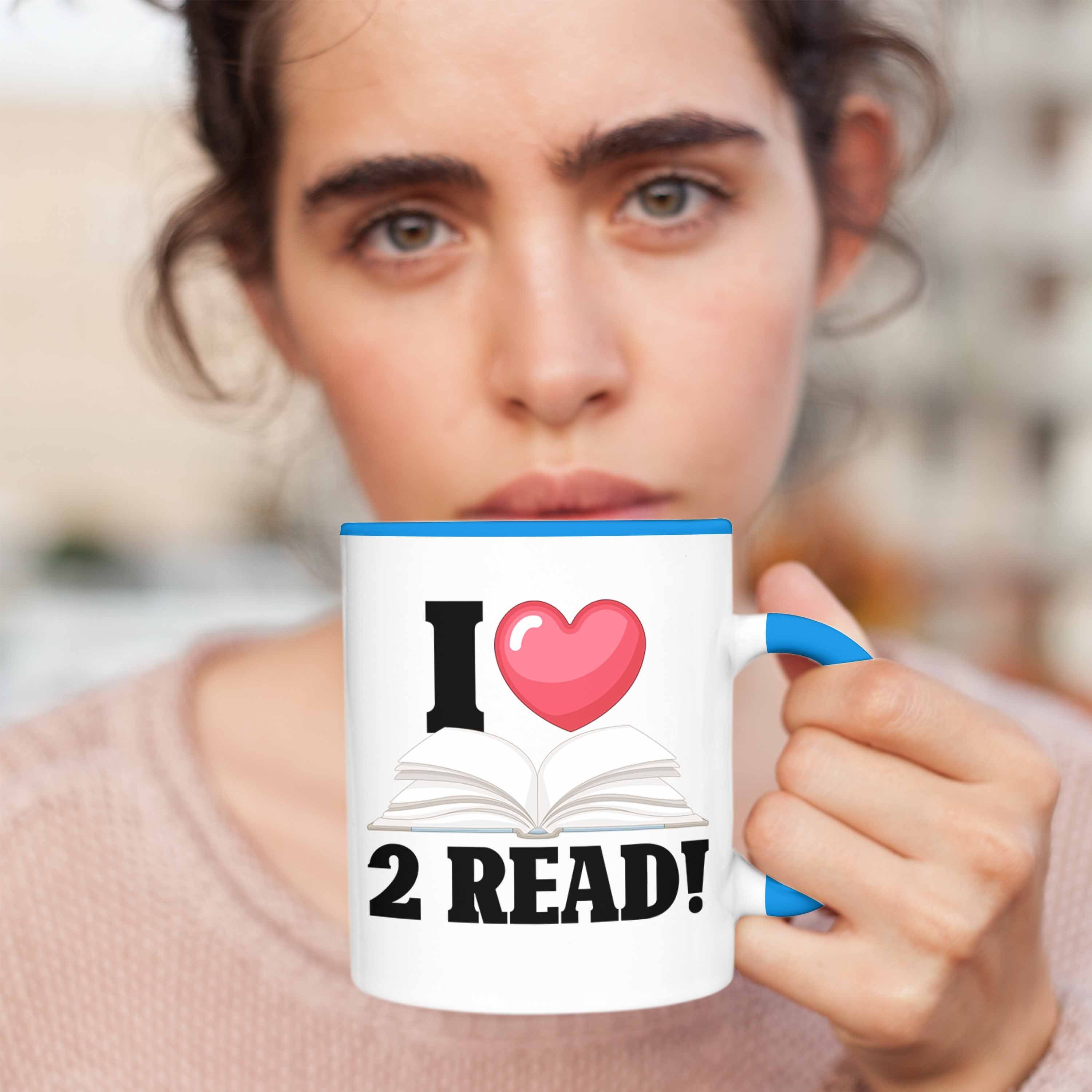 Blau Tasse "I Bücher-Tasse Love - Leseratten 2 Trendation Lustige Bücherwurm für Tasse Read"