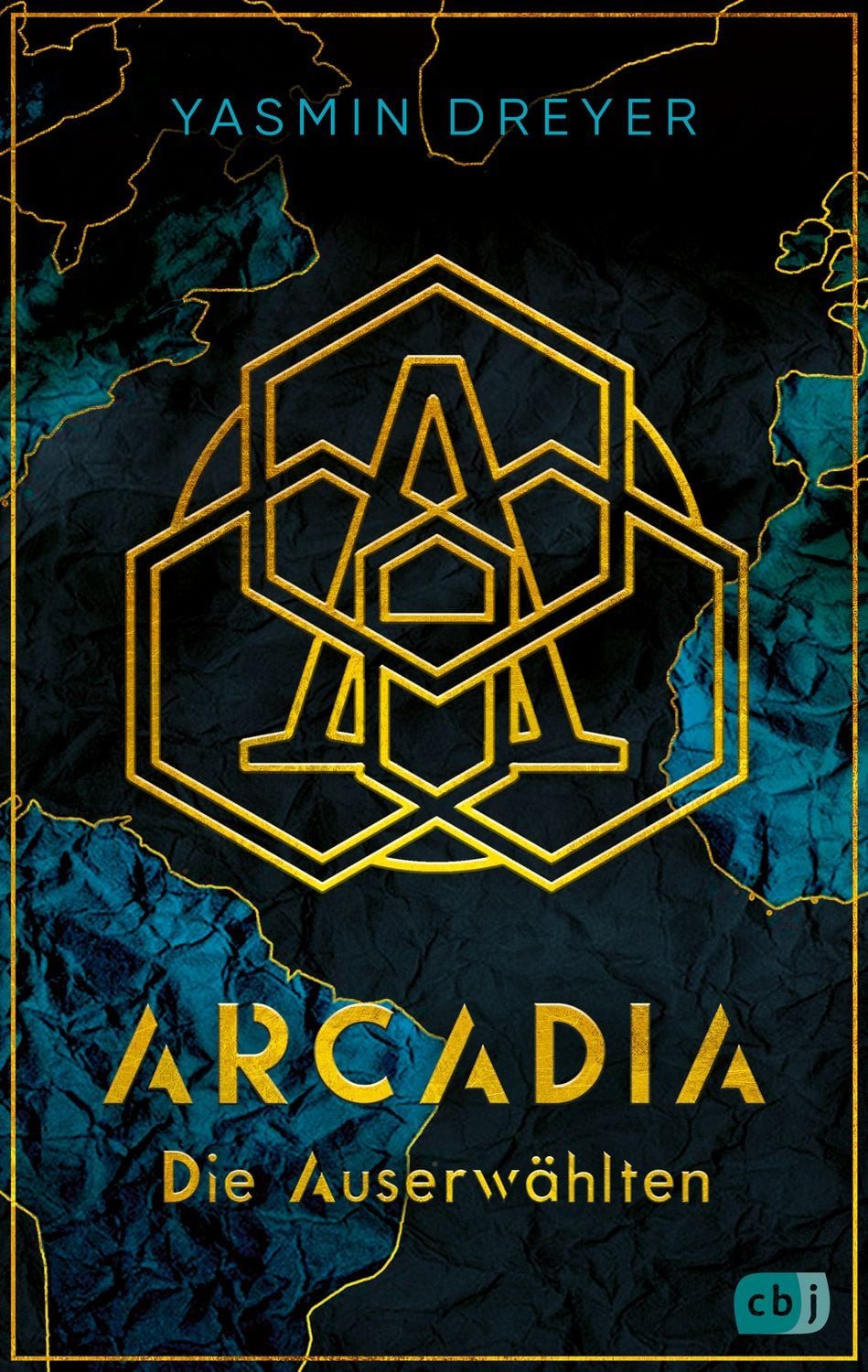 Arcadia – Die Auserwählten / Yasmin Dreyer