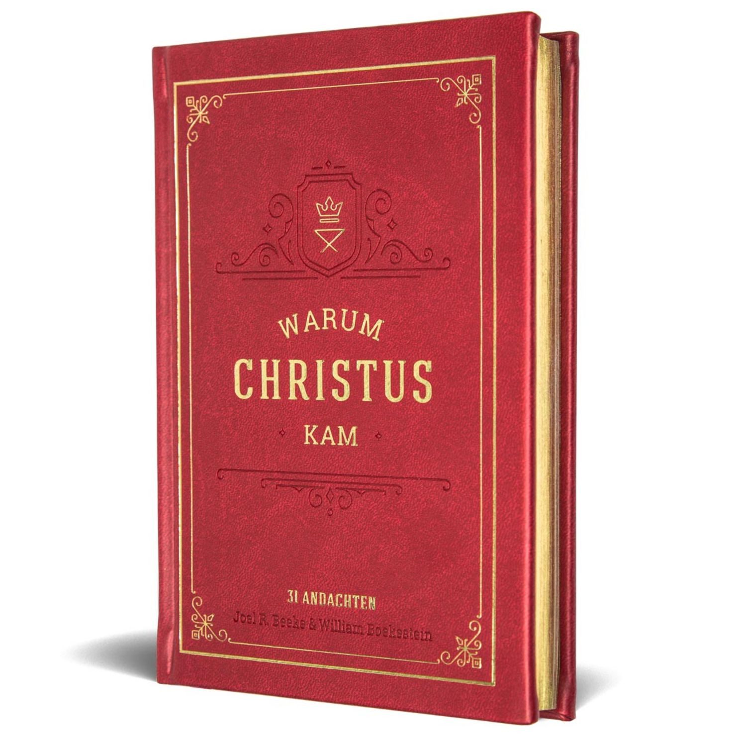 Warum Christus kam / Joel R. Beeke, William Boekestein