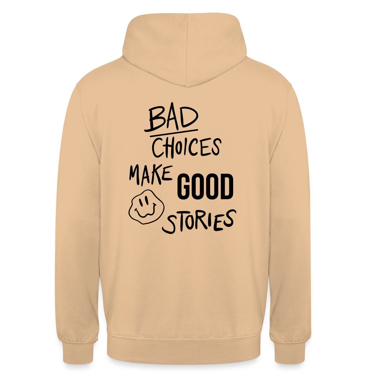 Spreadshirt Hoodie Statement Trend Bad Choices Streetwear Unisex Hoodie (1-tlg) Unisex-Schnitt: Sitzt bei Männern körpernah, bei Frauen weit
