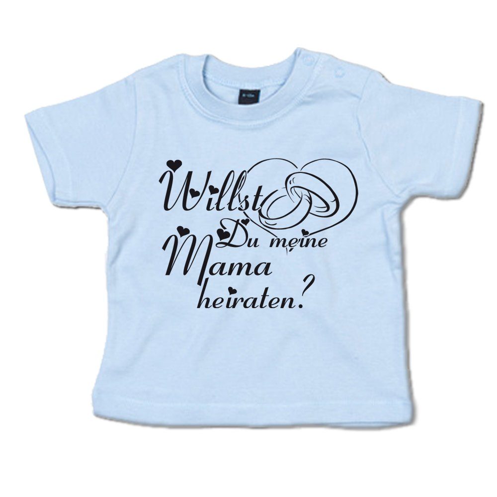 G-graphics T-Shirt Willst Du meine Mama heiraten? Baby T-Shirt mit Spruch als Geschenk als Heiratsantrag