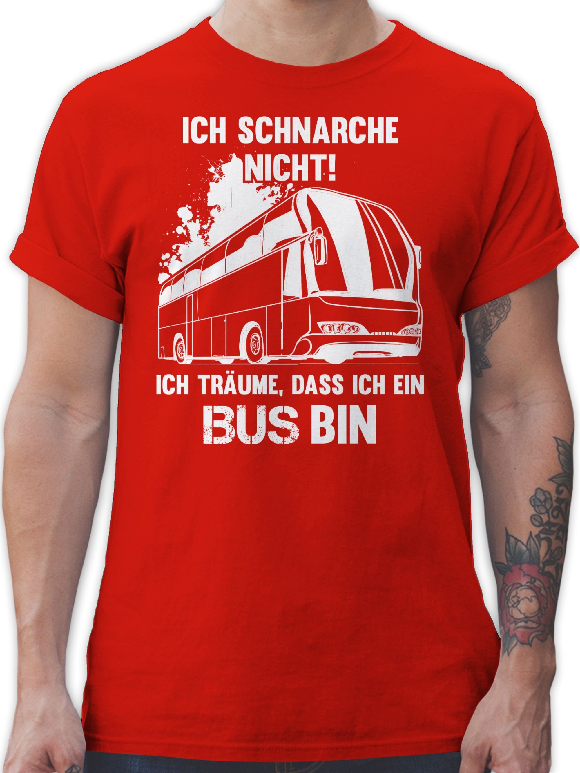 Shirtracer T-Shirt Ich schnarche nicht ich bin ein Bus Sprüche Statement mit Spruch 3 Rot
