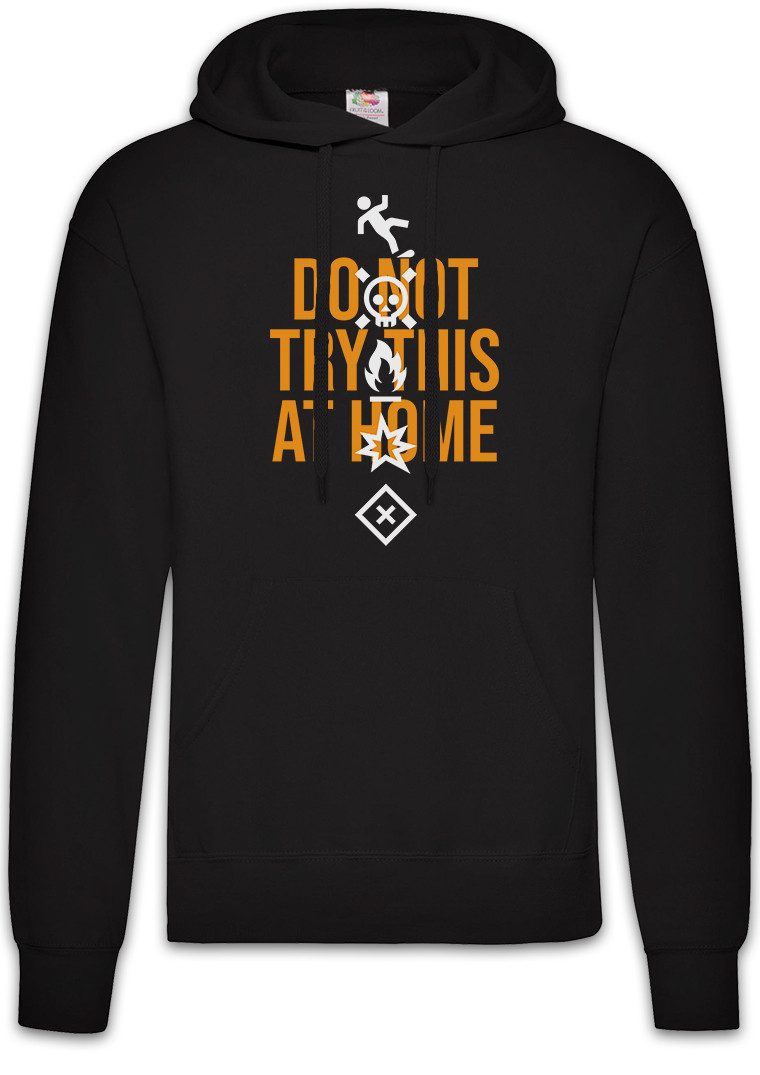 Hoodie Do Not Try This At Home I Herren Hoodie Stunt Stuntman Lehrer
