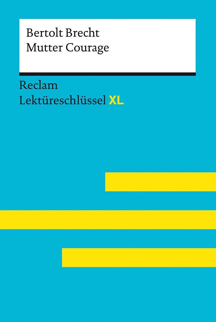 Schulbuch Mutter Courage und ihre Kinder von Bertolt Brecht Lektüreschlüssel mit Bertolt Brecht, Martin C. Wald