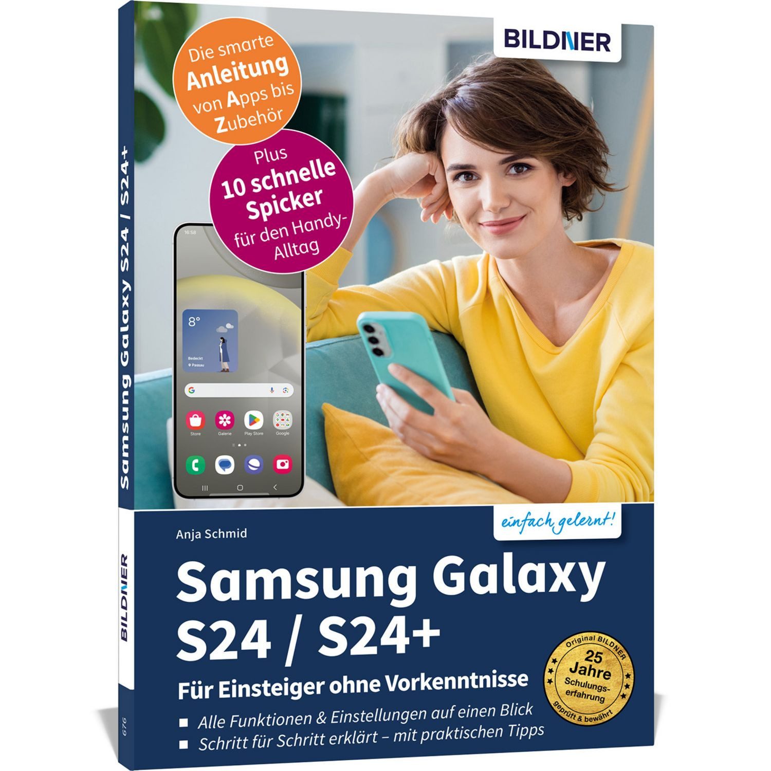 Samsung Galaxy S24 / S24+ - Für Einsteiger ohne Vorkenntnisse / Anja Schmid